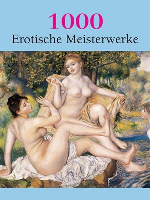 1000 Erotische Meisterwerke - ebook